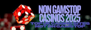 Casinos Not Blocked by GamStop Explore Your Options